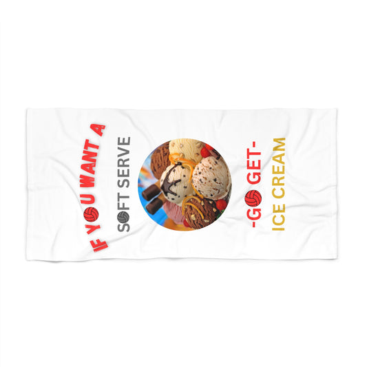 Colorful volleyball beach towel with funny βIf You Want a Soft Serve Go Get Ice Creamβ quote and ice cream design