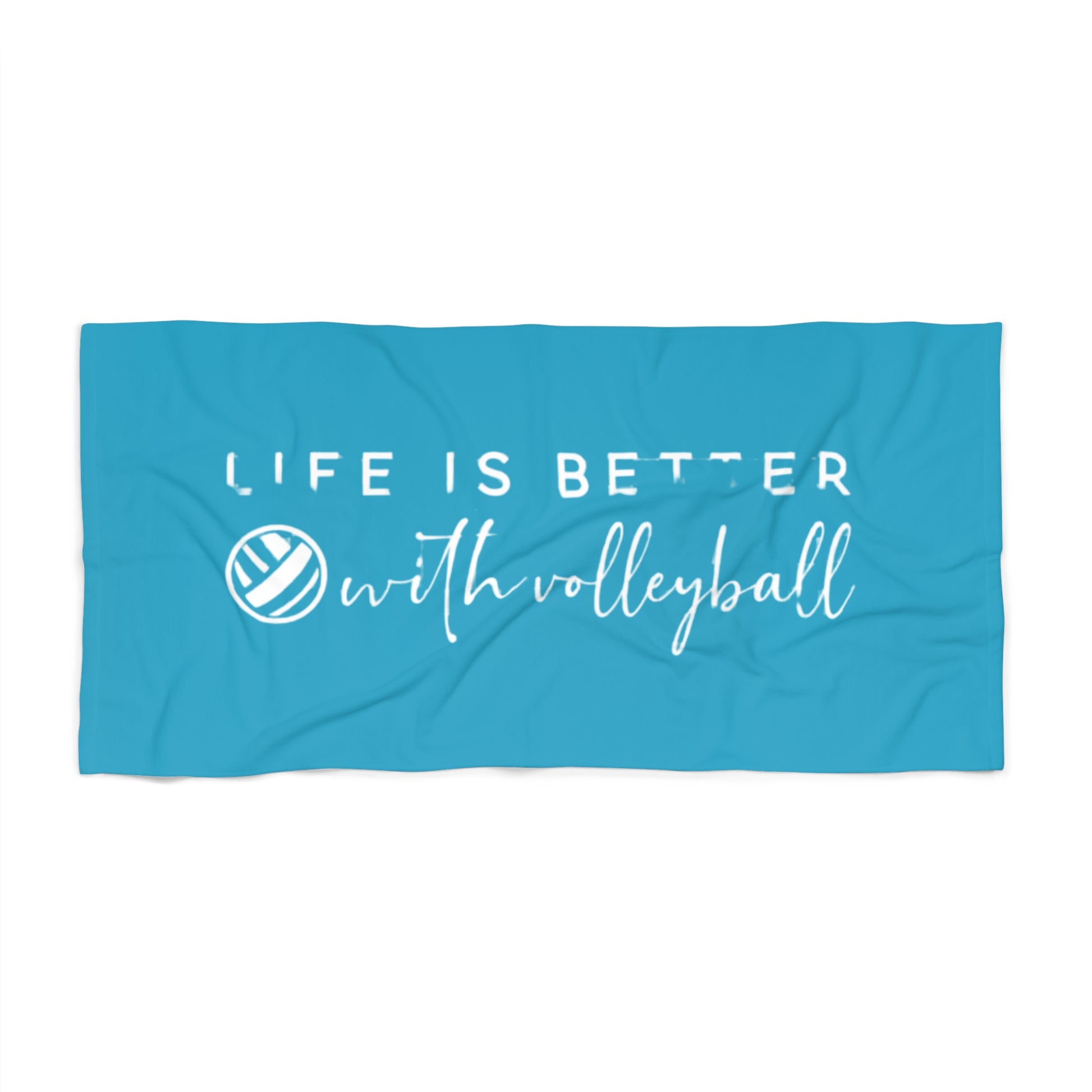 Life Is Better With Volleyball beach towel