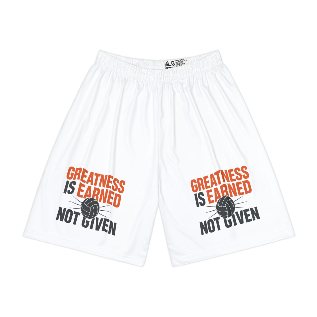 Greatness is earned not given volleyball shorts
