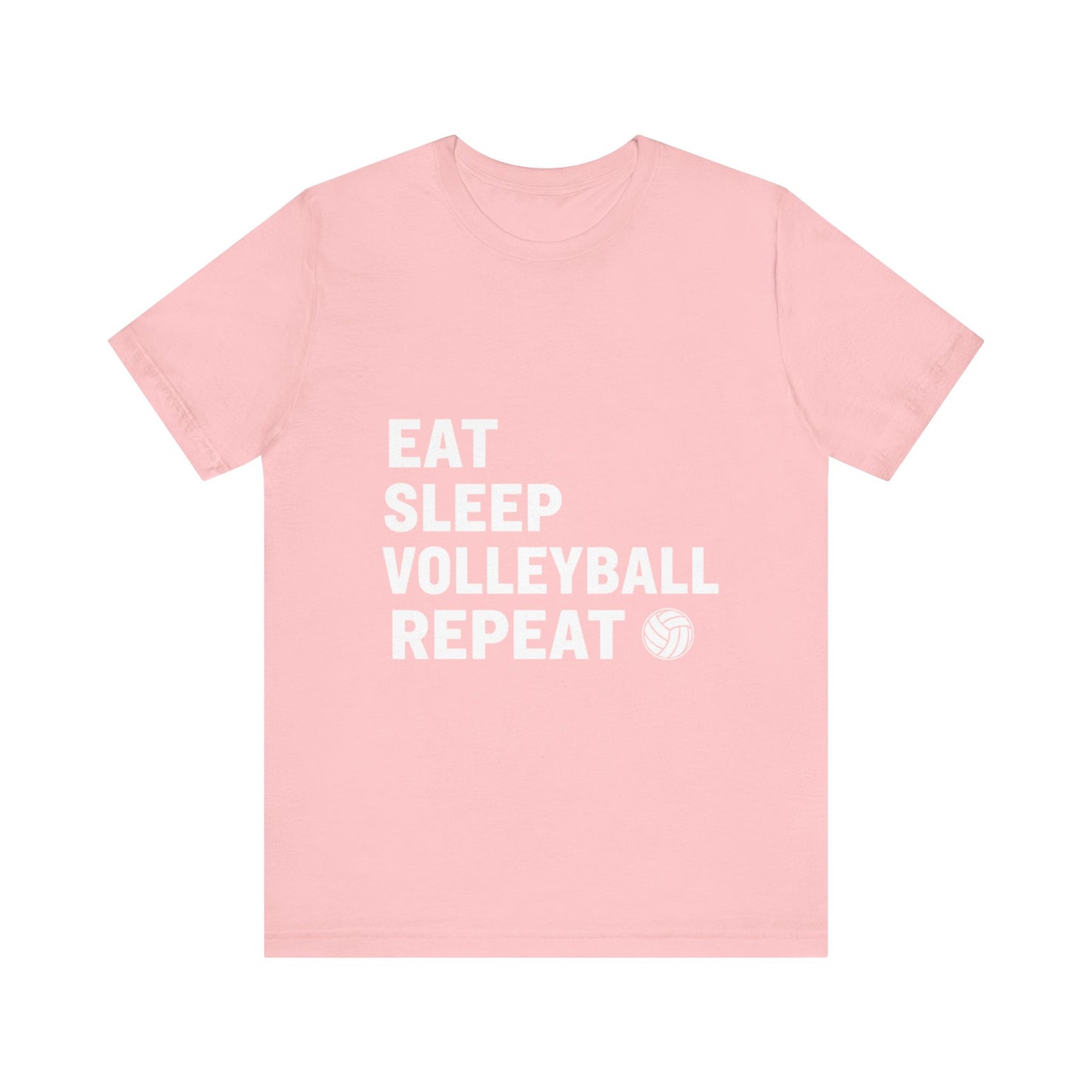 Eat Sleep Volleyball Repeat unisex shirt