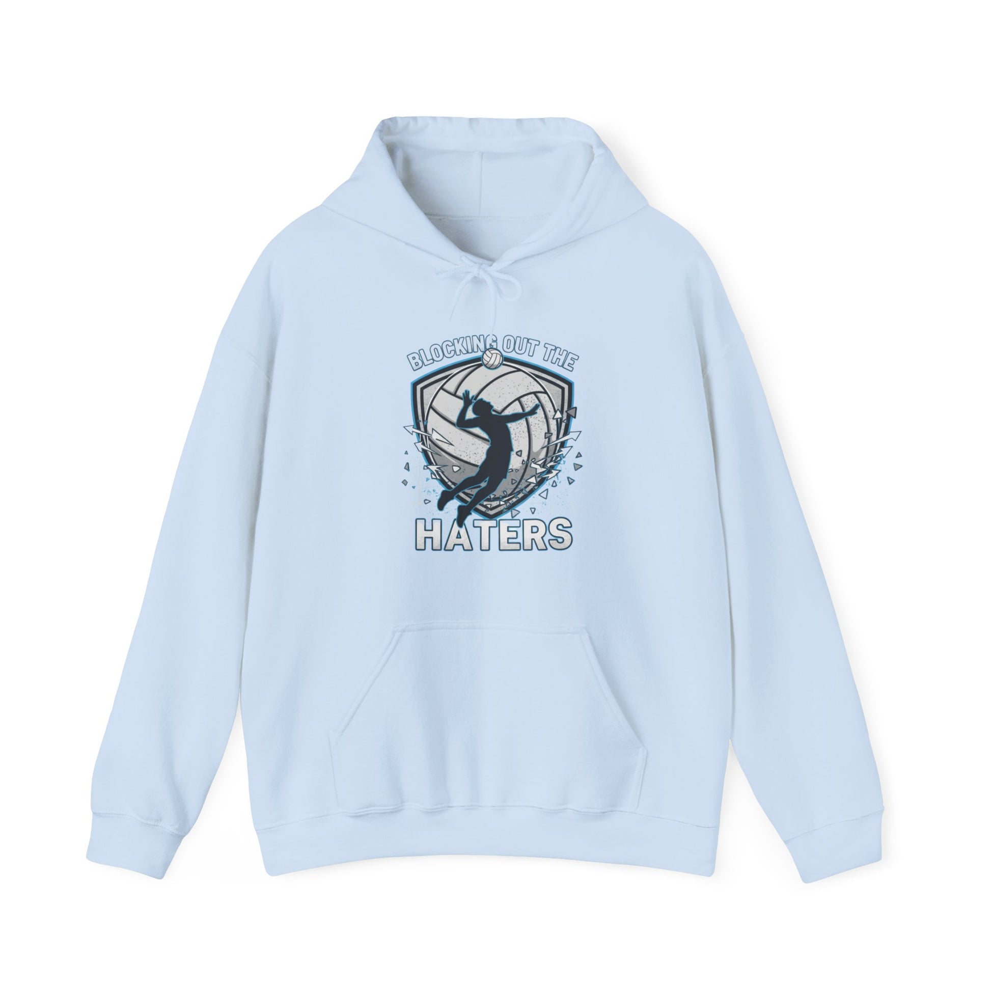 Blocking Out the Haters volleyball hoodie
