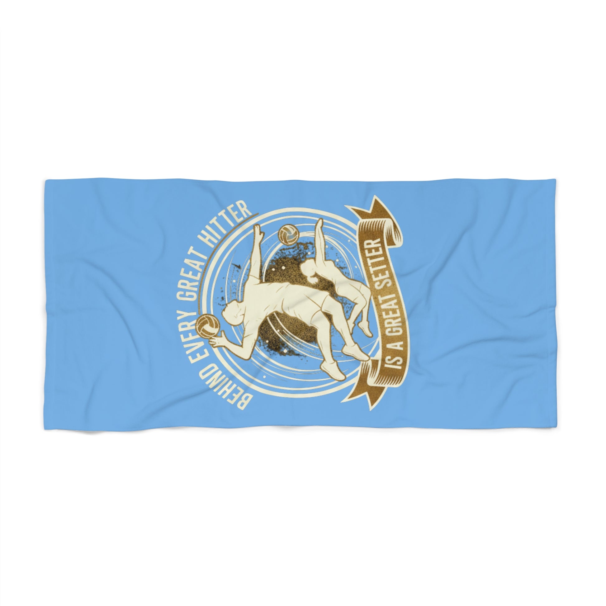 Behind Every Great Hitter Is a Great Setter volleyball beach towel