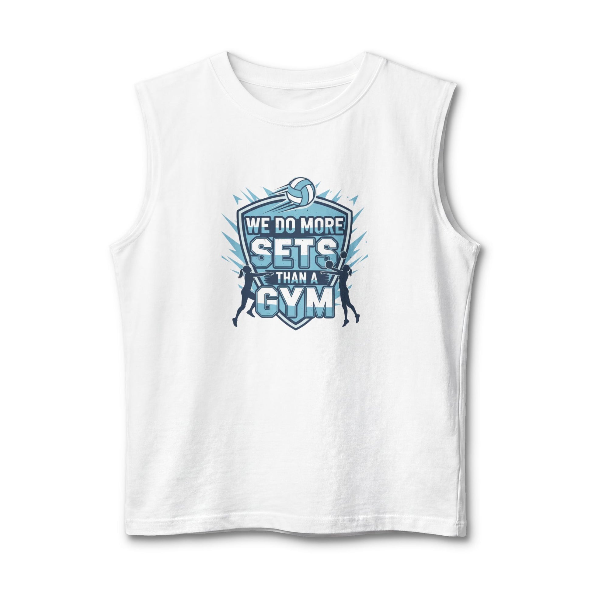 We do more sets than the gym tank top volleyball design