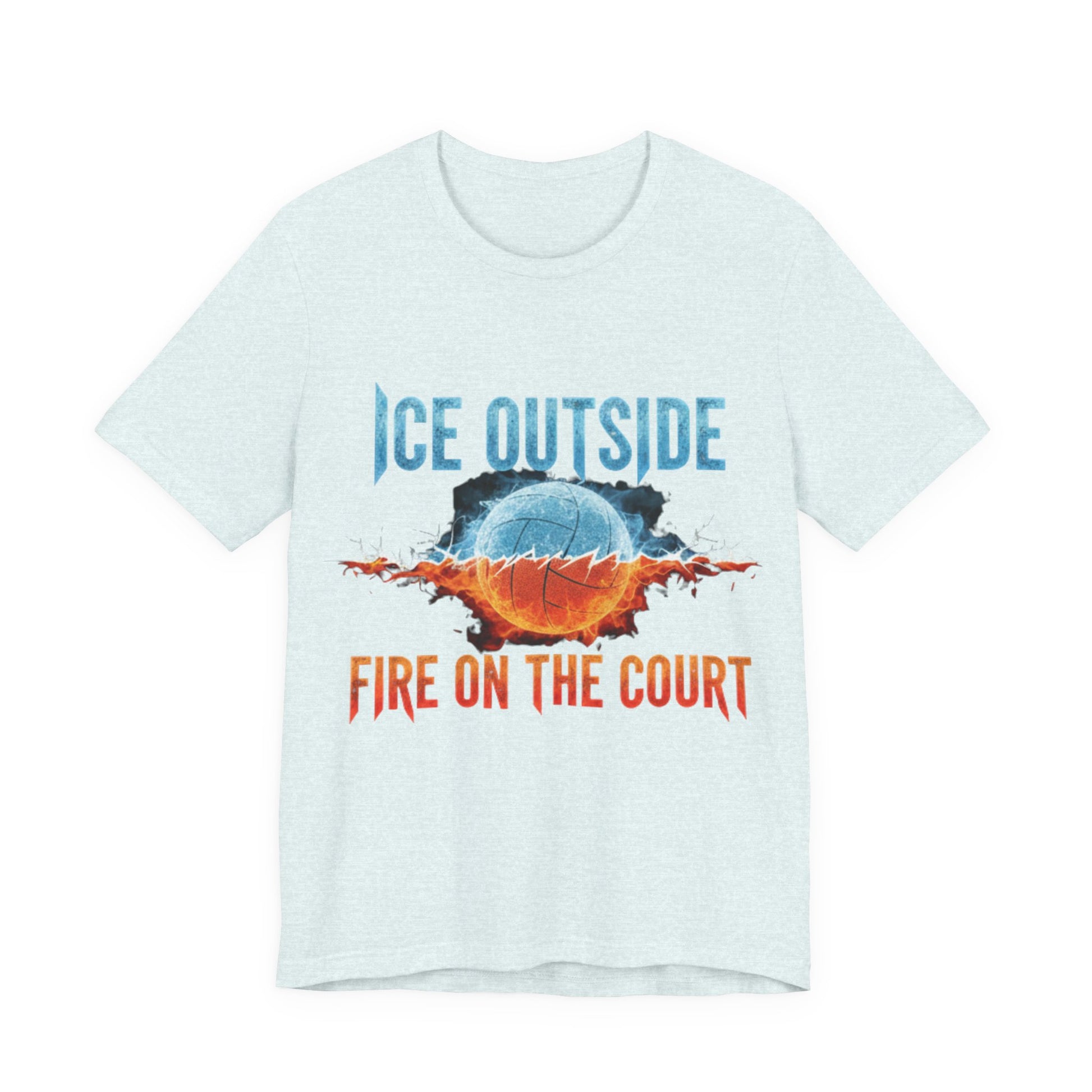 Ice Outside Fire on the Court statement graphic t-shirt