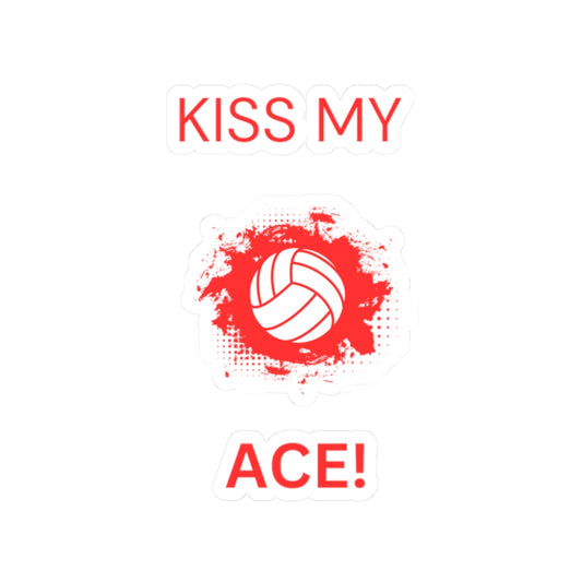 Funny Kiss My Ace volleyball sticker with bold sports design