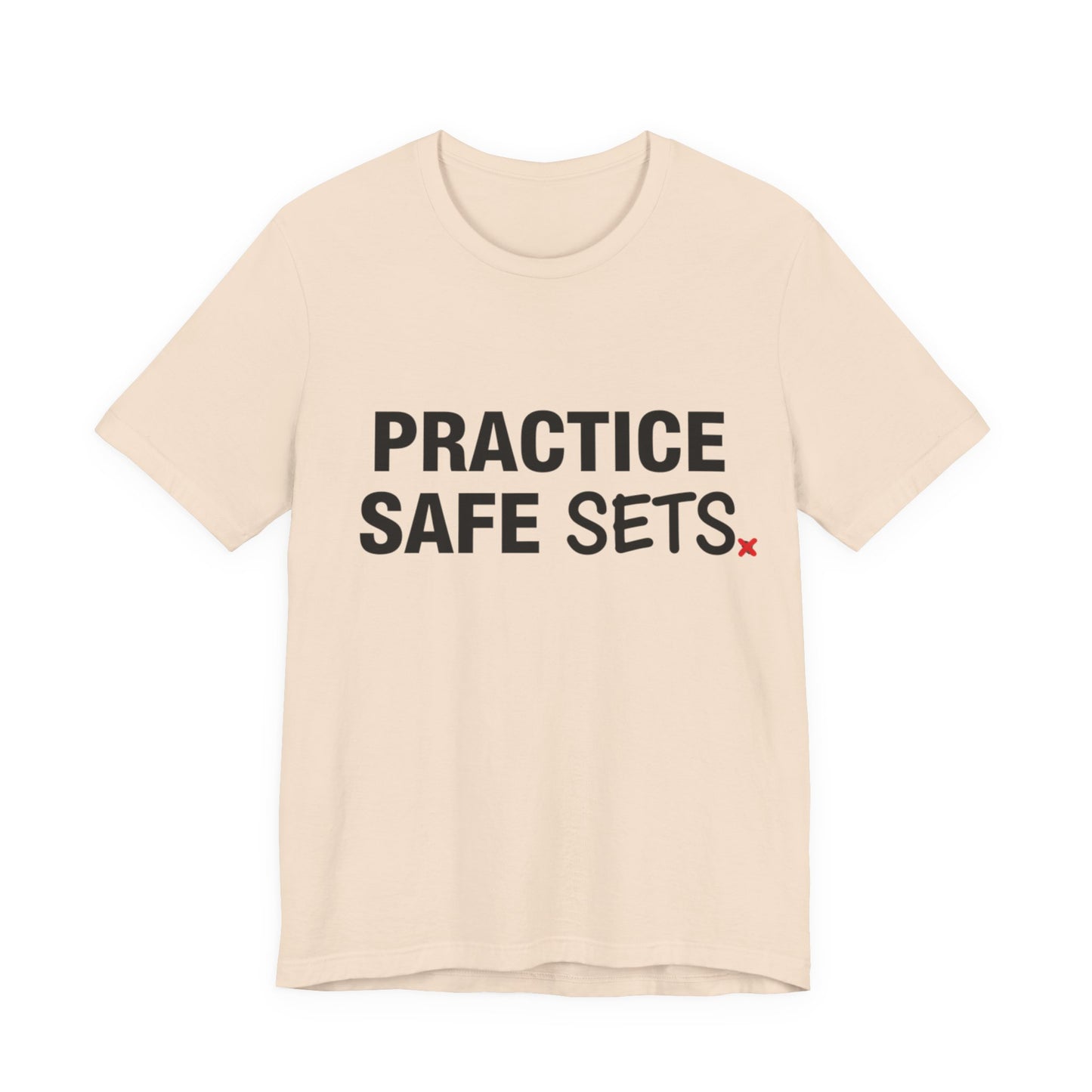 Funny volleyball phrase Practice Safe Sets printed in large lettering