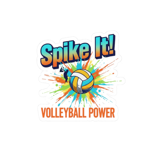 Spike It Volleyball Power colorful kiss-cut sticker on white background