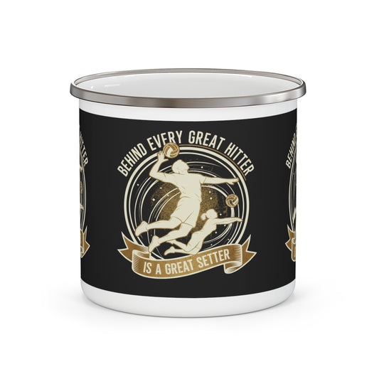 Behind Every Great Hitter Is a Great Setter volleyball enamel mug