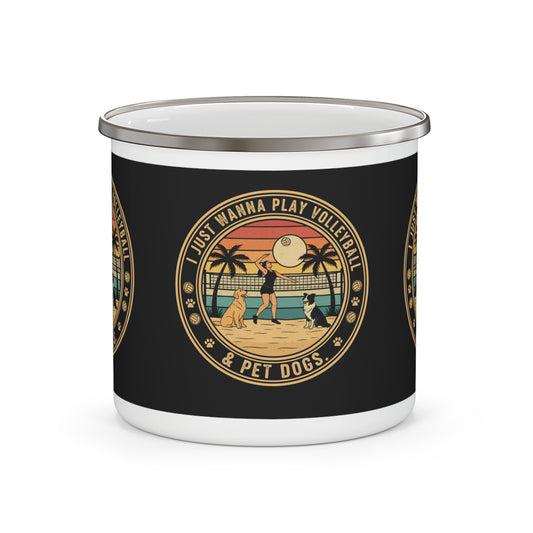 I Just Wanna Play Volleyball & Pet Dogs design on mug.
