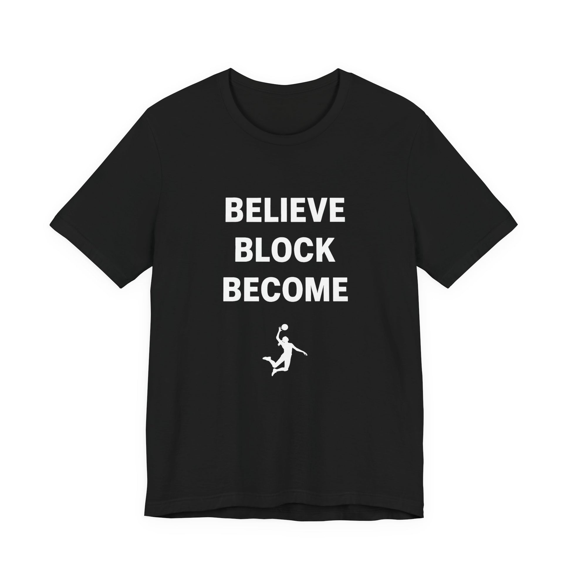 Believe Block Become bold stacked text design printed on t-shirt