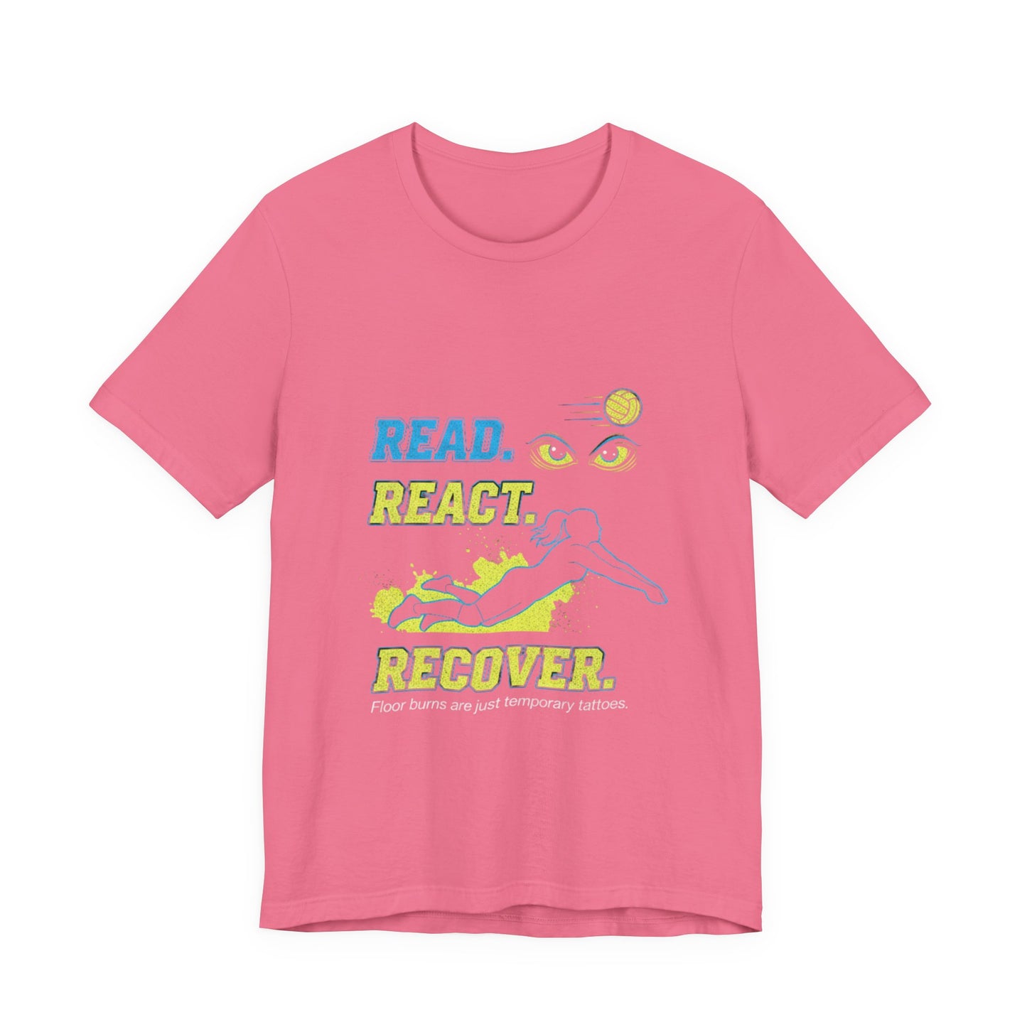 Volleyball reaction and recovery slogan printed t-shirt