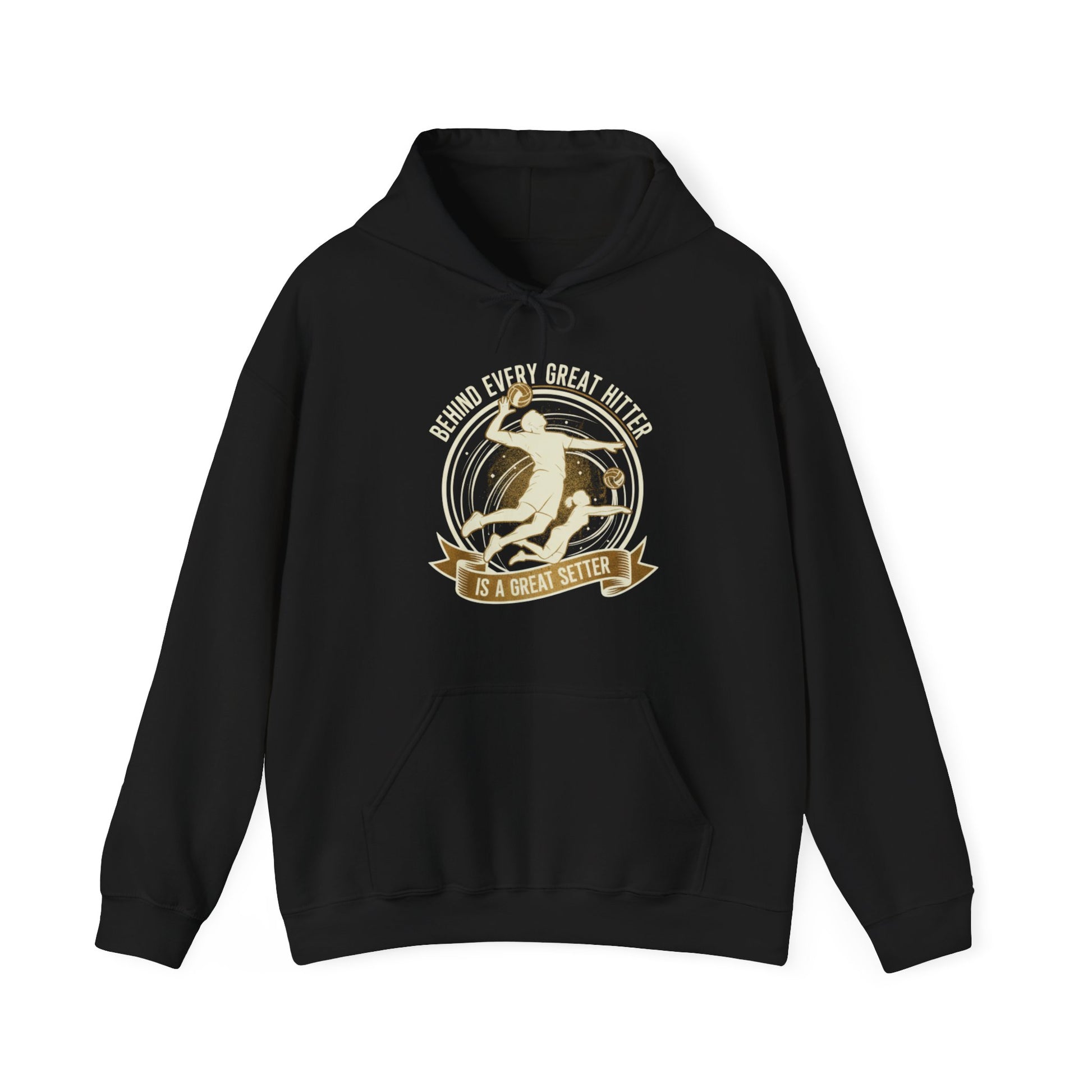 Behind Every Great Hitter Is a Great Setter volleyball hoodie