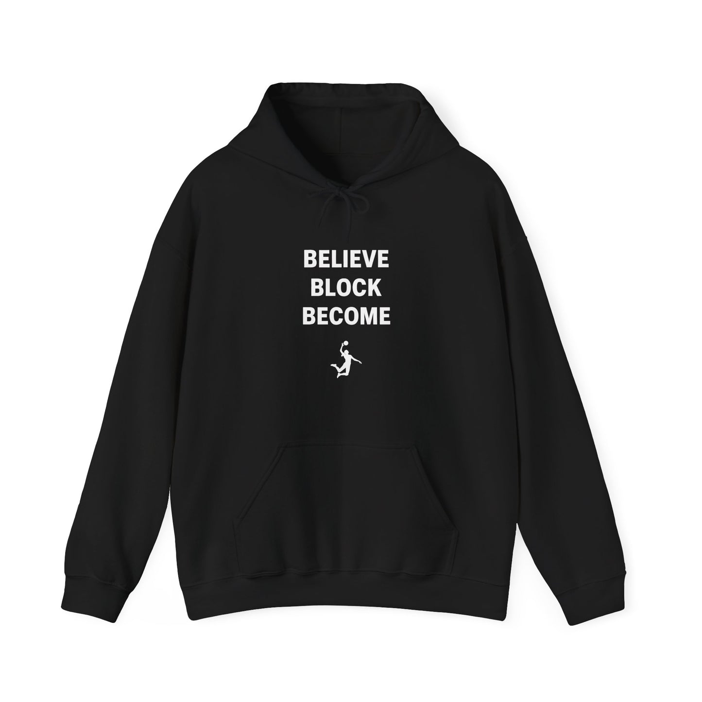 Believe Block Become bold stacked text printed on hoodie front