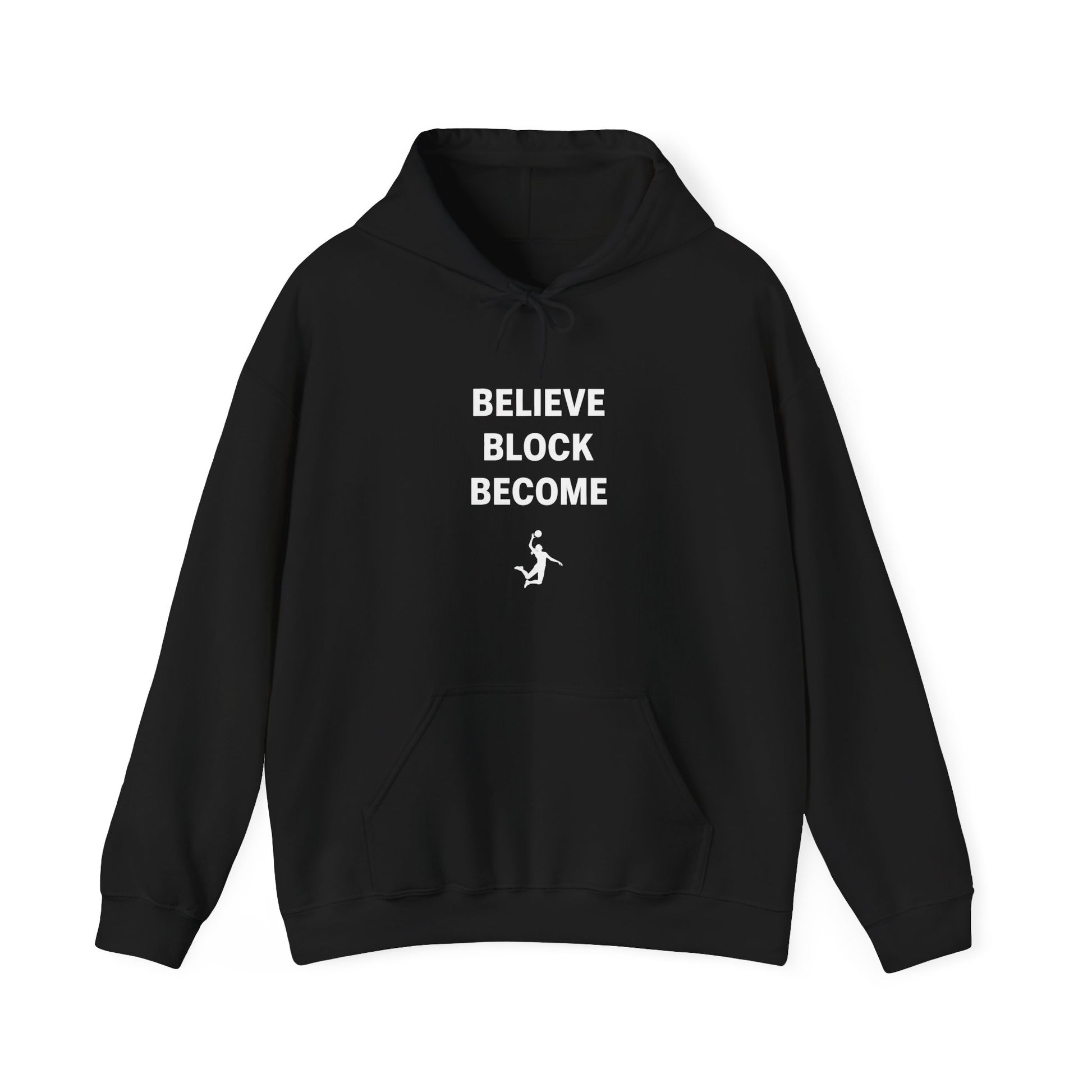 Believe Block Become bold stacked text printed on hoodie front
