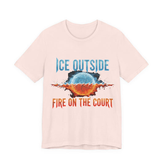 Ice Outside Fire on the Court bold typography volleyball t-shirt design