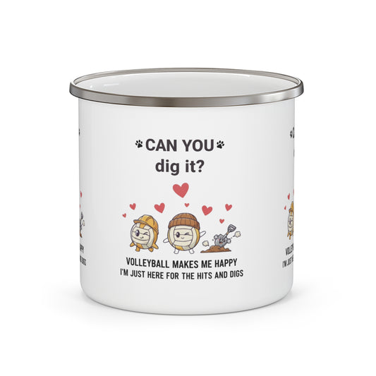 Can You Dig It? volleyball enamel mug