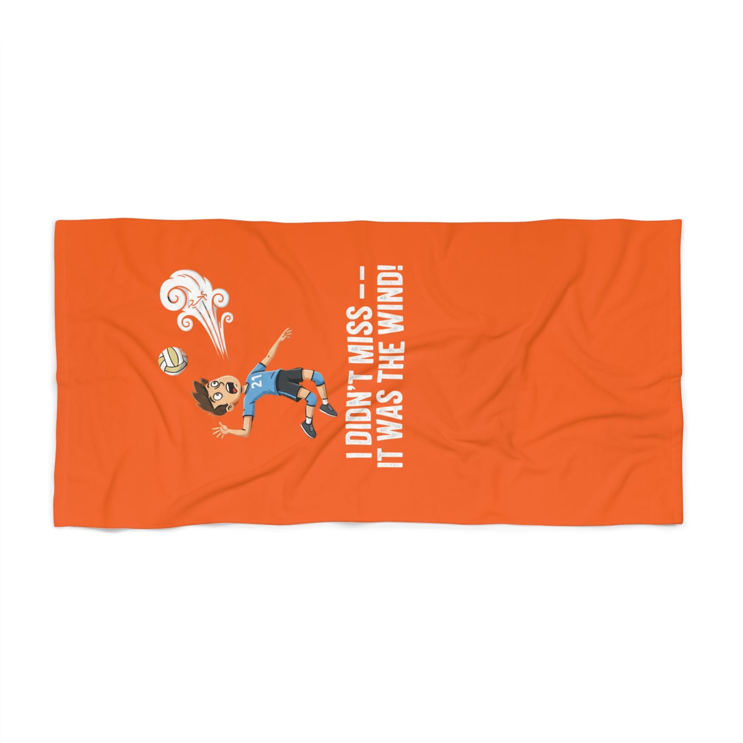 I Dont Miss It Was the Wind funny volleyball beach towel design