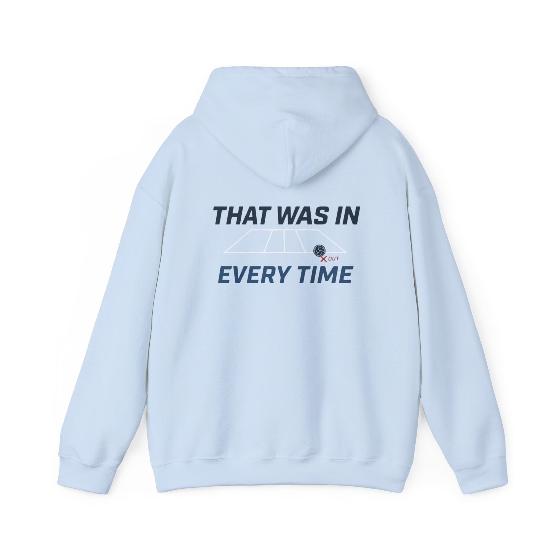 that was in every time volleyball hoodie graphic