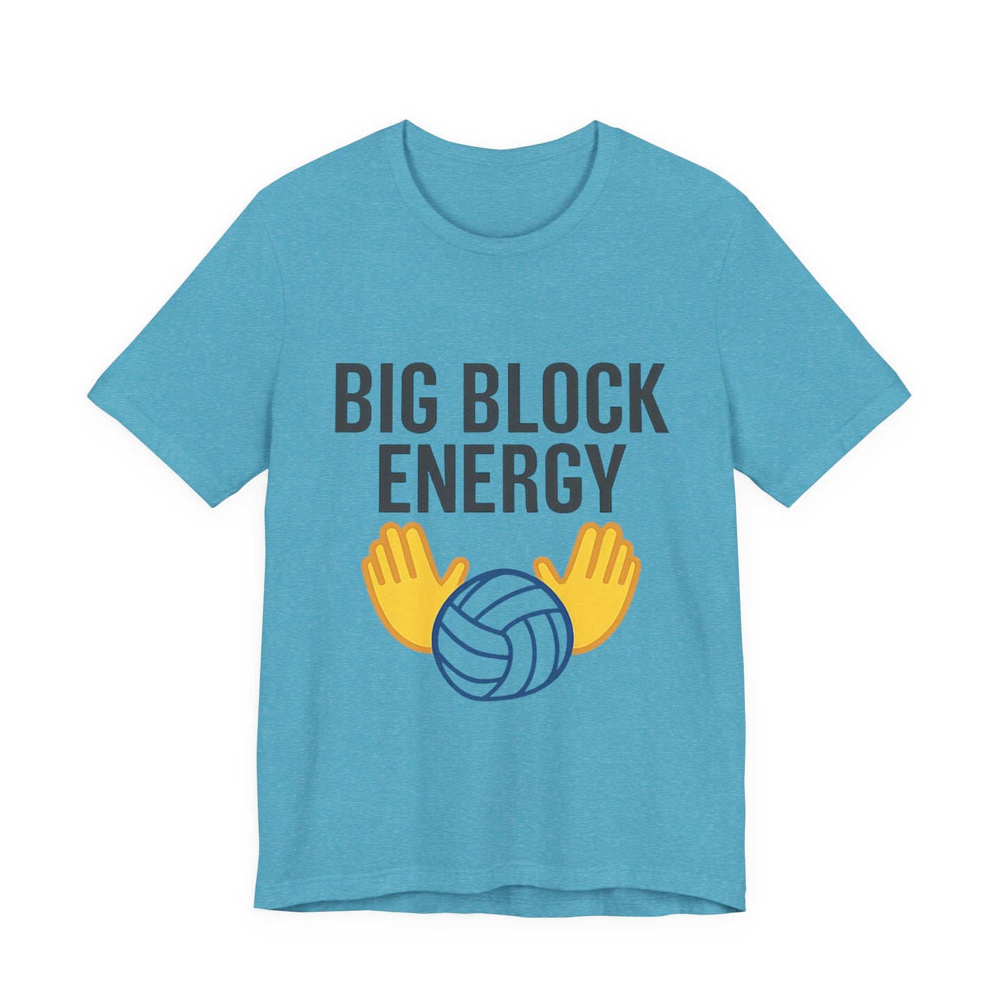 Big Block Energy graphic printed on front of shirt