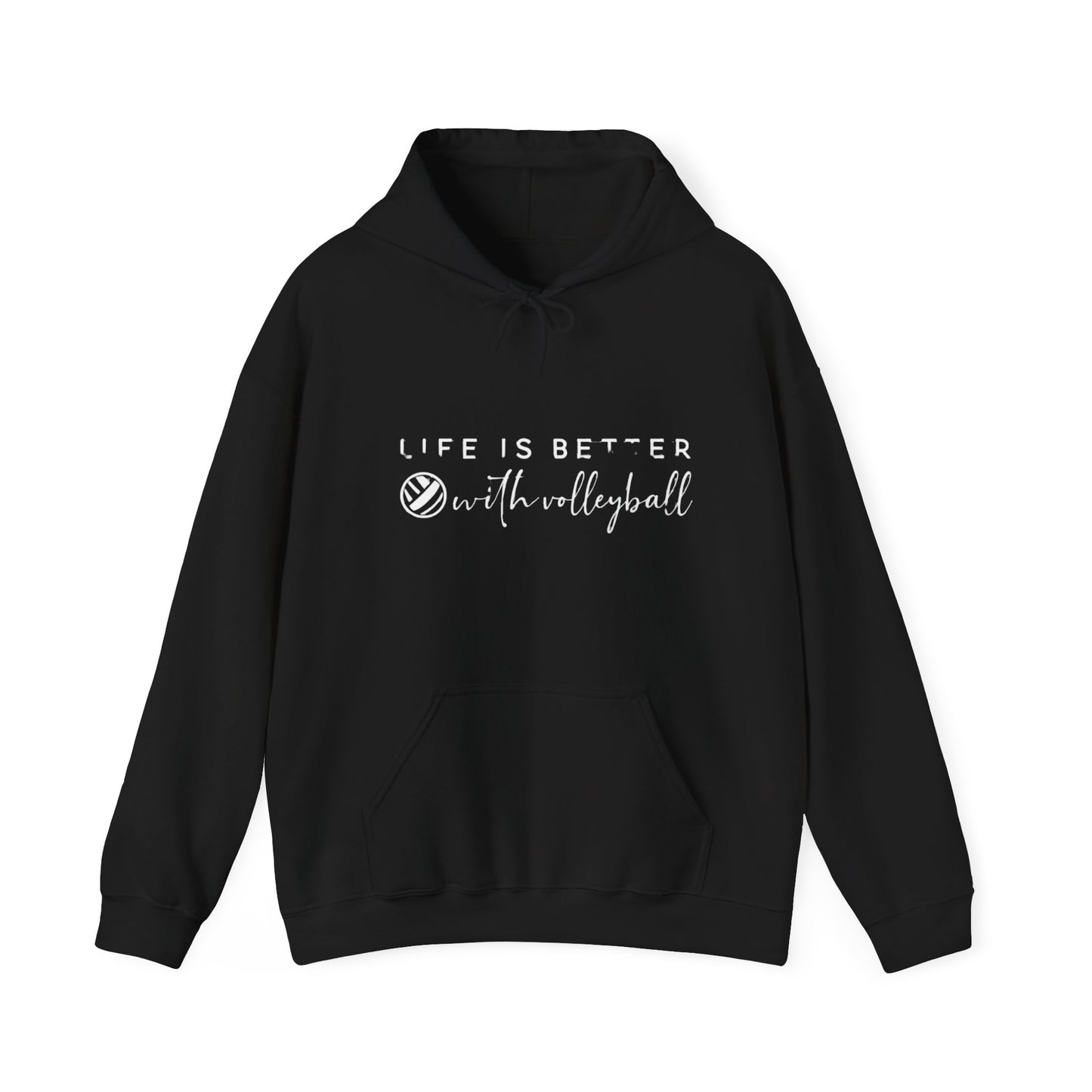 Life is Better with Volleyball hoodie