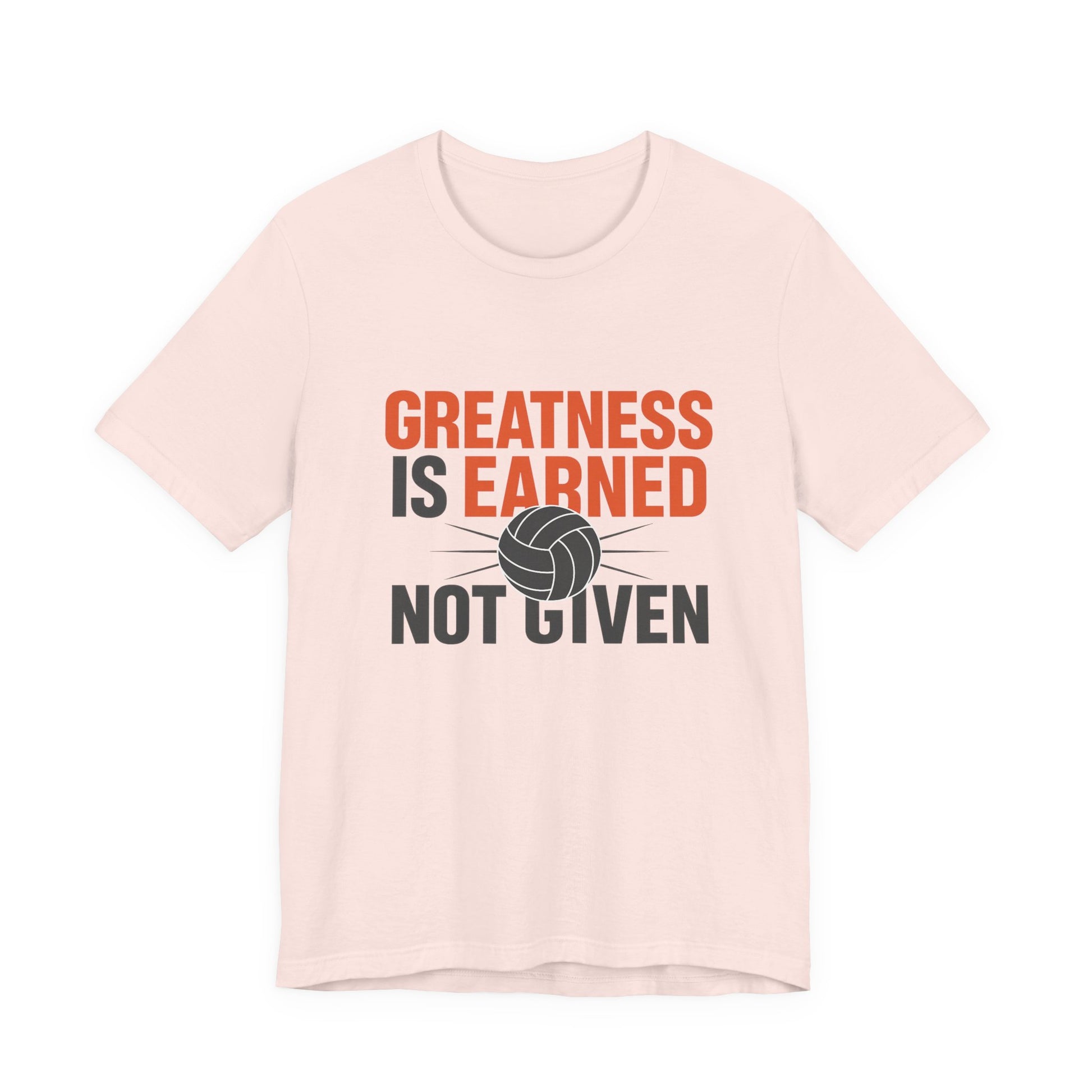 Motivational volleyball text design reading “Greatness Is Earned! Not Given