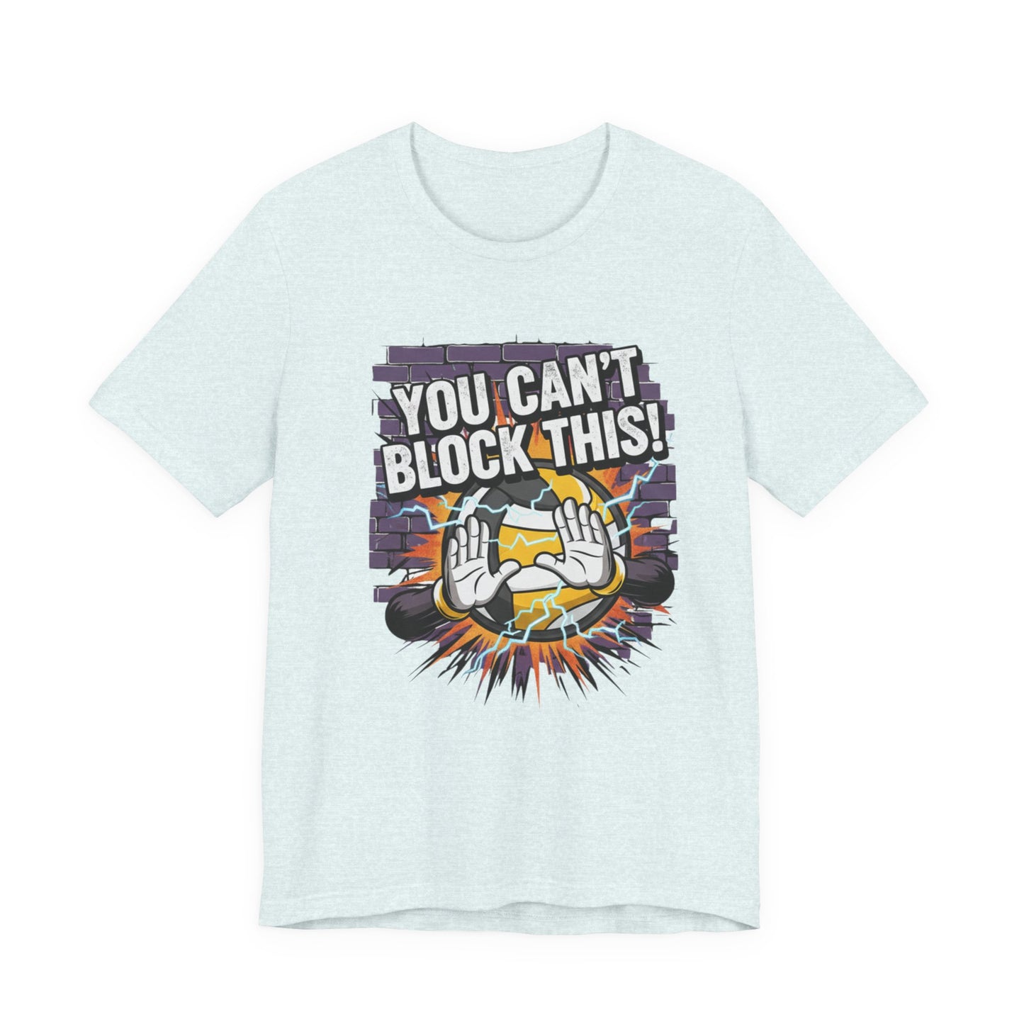 Volleyball hitter slogan You Cant Block This shirt graphic