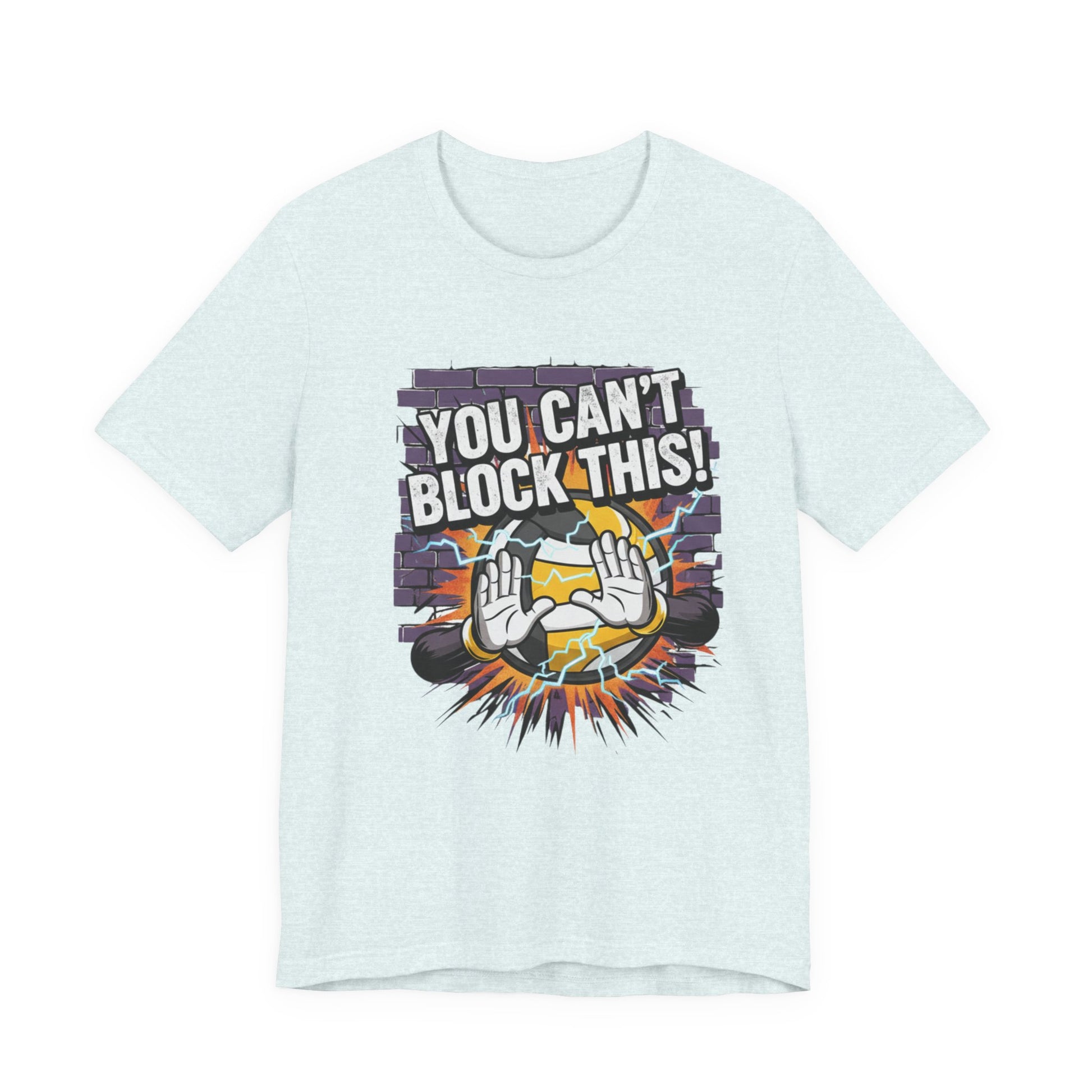 Volleyball hitter slogan You Cant Block This shirt graphic