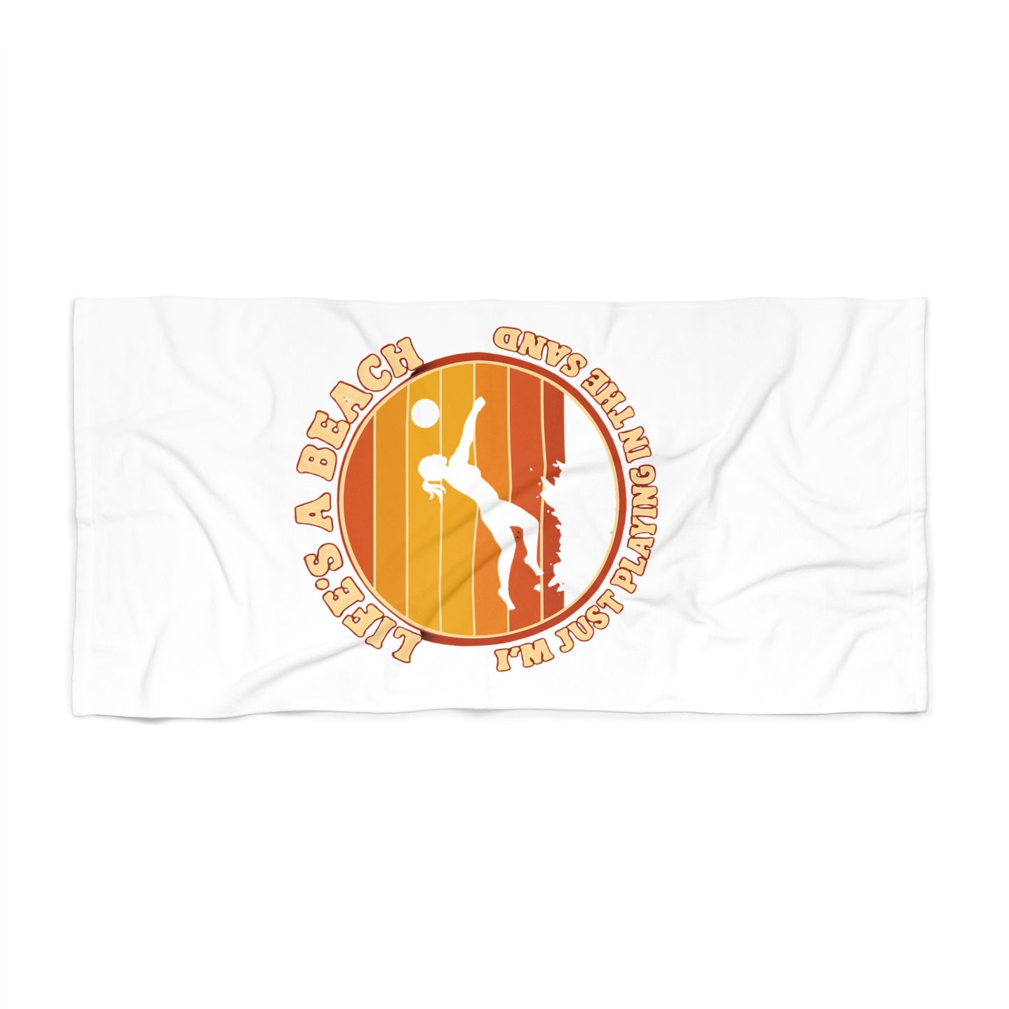 Life’s a beach I’m just playing in the sand volleyball beach towel design