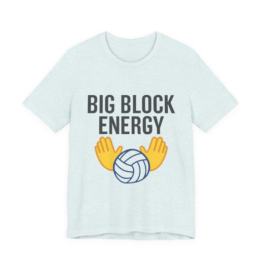Big Block Energy t-shirt with volleyball and blocking hands graphic