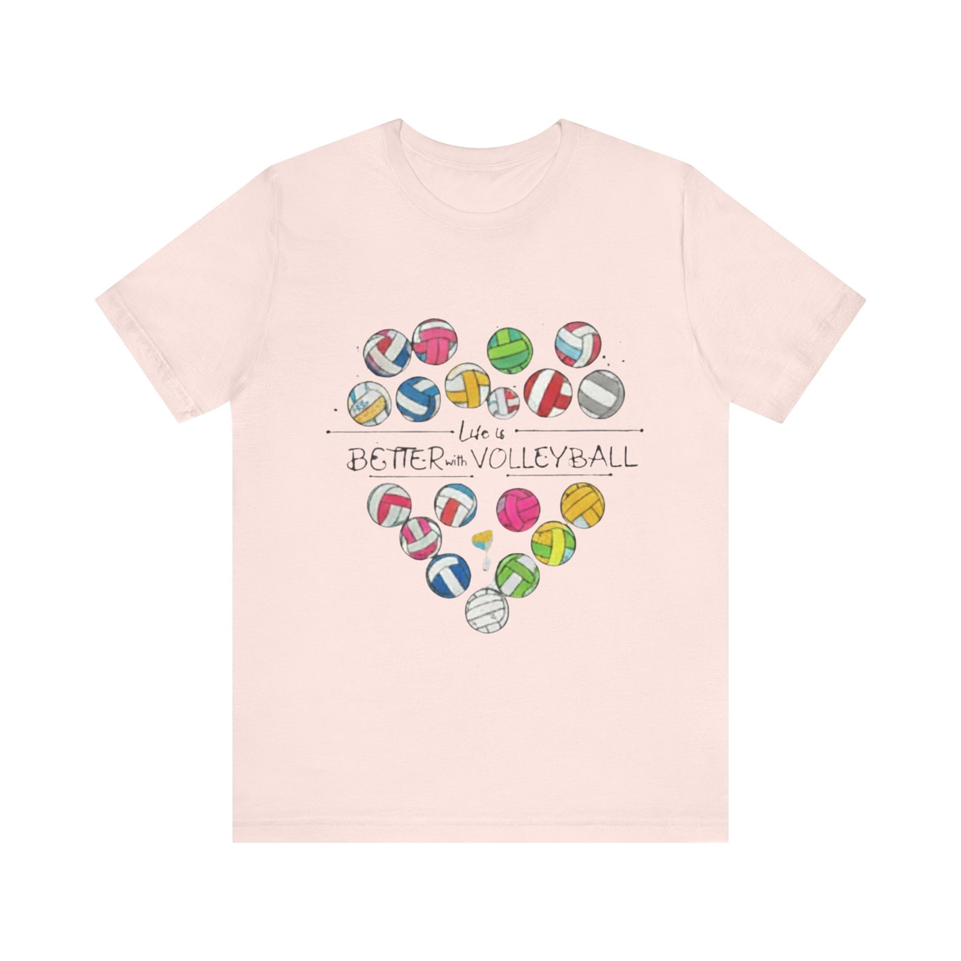 Life is Better with Volleyball heart design shirt