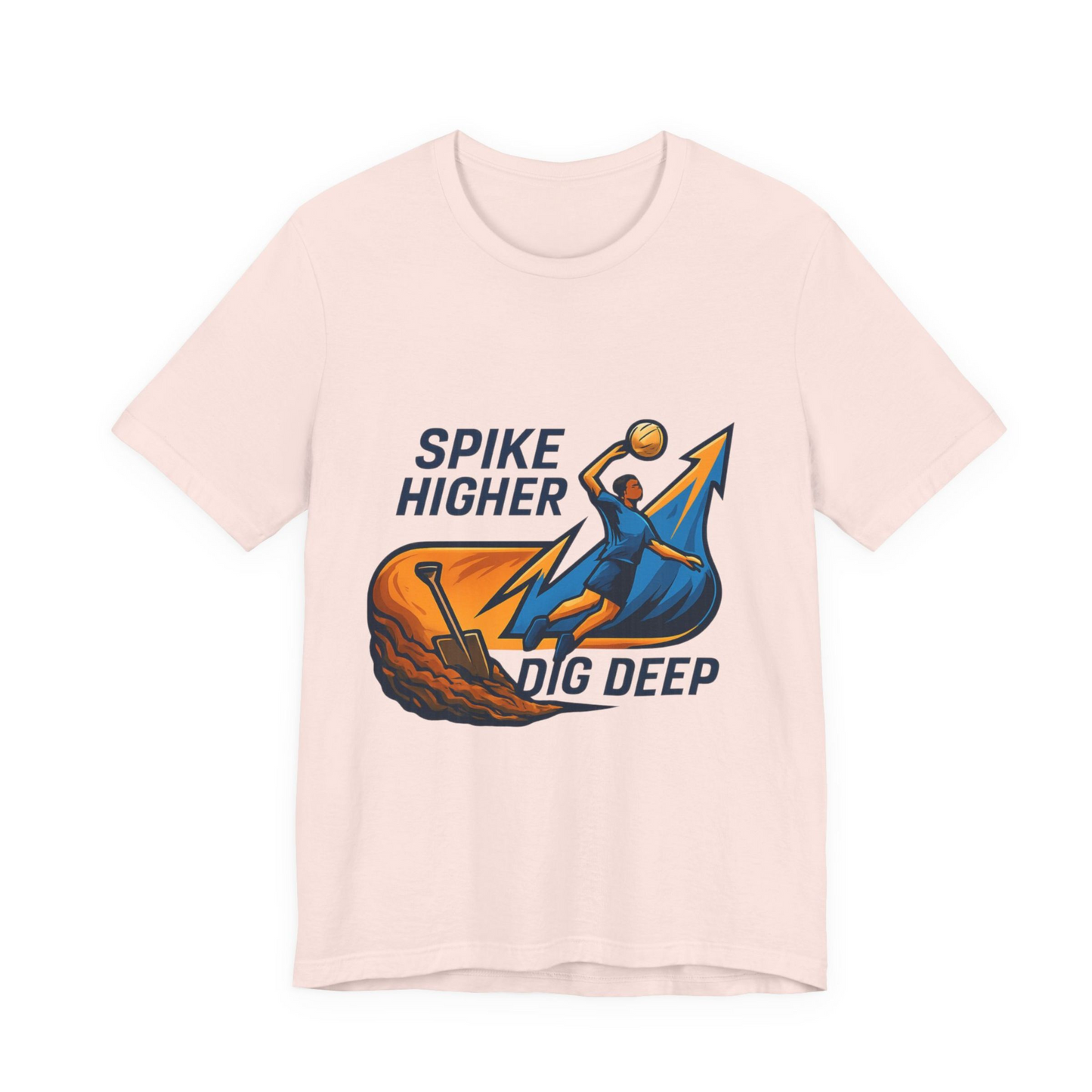 Dig Deep! Spike Higher – Volleyball T-Shirt